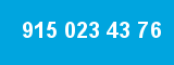 915 023 43 76 915 023 43 76